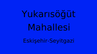 Yukarısöğüt Mahallesi Thumbnail