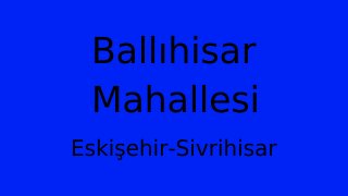 Ballıhisar Mahallesi Thumbnail