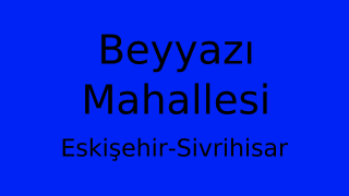 Beyyazı Mahallesi Thumbnail