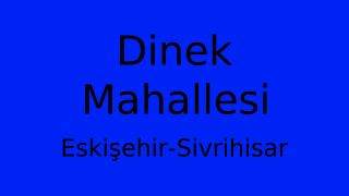 Dinek Mahallesi Thumbnail