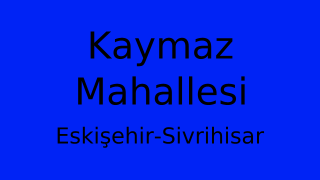 Kaymaz Mahallesi Thumbnail