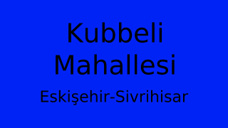 Kubbeli Mahallesi Thumbnail