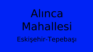 Alınca Mahallesi Thumbnail