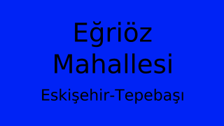 Eğriöz Mahallesi Thumbnail