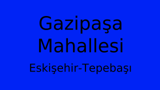 Gazipaşa Mahallesi Thumbnail