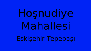 Hoşnudiye Mahallesi Thumbnail