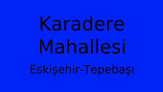 Karadere Mahallesi Thumbnail