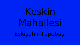 Keskin Mahallesi Thumbnail