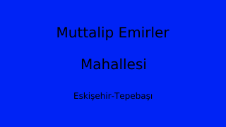 Muttalip Emirler Mahallesi Thumbnail