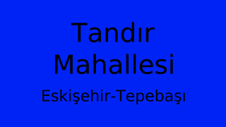 Tandır Mahallesi Thumbnail