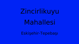 Zincirlikuyu Mahallesi Thumbnail