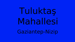 Tuluktaş Mahallesi Thumbnail