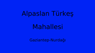 Alpaslan Türkeş Mahallesi Thumbnail