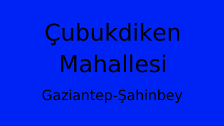 Çubukdiken Mahallesi Thumbnail