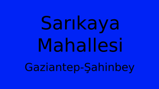 Sarıkaya Mahallesi Thumbnail