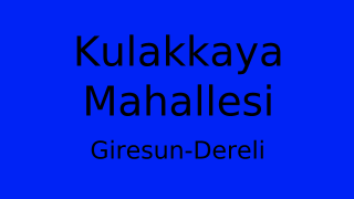 Kulakkaya Mahallesi Thumbnail