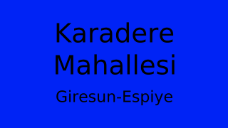 Karadere Mahallesi Thumbnail