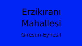 Erzikıranı Mahallesi Thumbnail