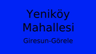 Yeniköy Mahallesi Thumbnail