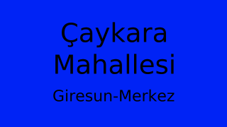 Çaykara Mahallesi Thumbnail