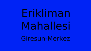 Erikliman Mahallesi Thumbnail