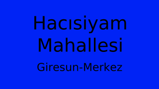 Hacısiyam Mahallesi Thumbnail