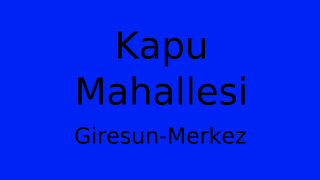Kapu Mahallesi Thumbnail