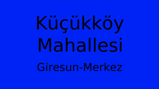 Küçükköy Mahallesi Thumbnail
