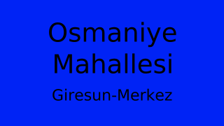 Osmaniye Mahallesi Thumbnail