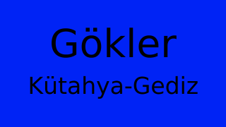 Gökler, Gediz, Kütahya Thumbnail