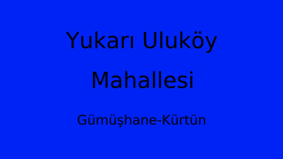 Yukarı Uluköy Mahallesi Thumbnail