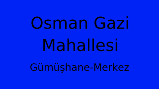 Osman Gazi Mahallesi Thumbnail