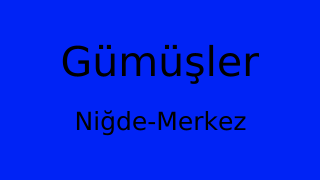Gümüşler, Merkez, Niğde Thumbnail