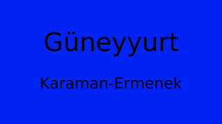 Güneyyurt, Ermenek, Karaman Thumbnail
