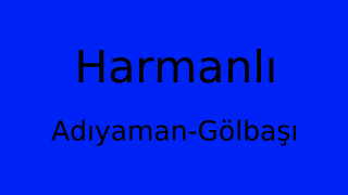 Harmanlı, Gölbaşı, Adıyaman Thumbnail
