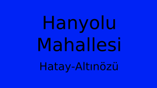 Hanyolu Mahallesi Thumbnail