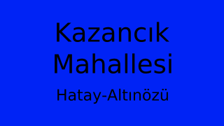 Kazancık Mahallesi Thumbnail