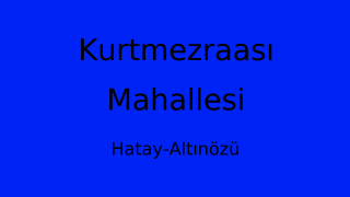 Kurtmezraası Mahallesi Thumbnail