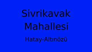 Sivrikavak Mahallesi Thumbnail