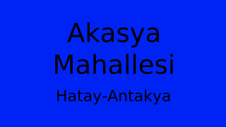 Akasya Mahallesi Thumbnail