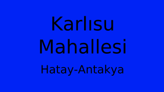 Karlısu Mahallesi Thumbnail