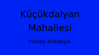 Küçükdalyan Mahallesi Thumbnail