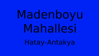 Madenboyu Mahallesi Thumbnail