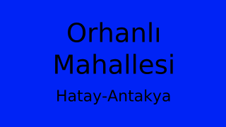 Orhanlı Mahallesi Thumbnail