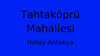 Tahtaköprü Mahallesi Thumbnail