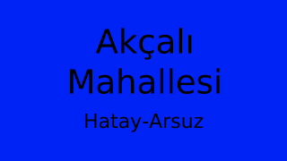 Akçalı Mahallesi Thumbnail