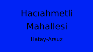 Hacıahmetli Mahallesi Thumbnail