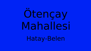 Ötençay Mahallesi Thumbnail