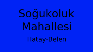 Soğukoluk Mahallesi Thumbnail