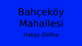 Bahçeköy Mahallesi Thumbnail